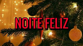 Noite Feliz Lyric Video [upl. by Dryden667]