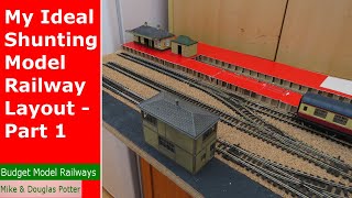 My Ideal Shunting  Switching Model Railway Layout  Part 1 [upl. by Veal]