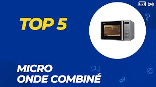 Top 5 Meilleur Micro Onde Combiné 2024 [upl. by Aytac]