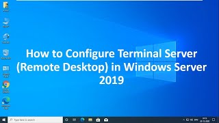 How to Install amp Configure Terminal Server Multiple Remote Desktop in Windows Server 2019 [upl. by Robinett953]