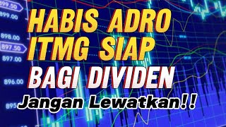 Habis Adro itmg siap tebar dividen jangan lewatkan [upl. by Soalokin828]