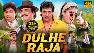 DULHE RAJA 1998 Full Hindi Movie In 4K  Govinda Raveena Tandon  Bollywood Comedy Movie [upl. by Queston]