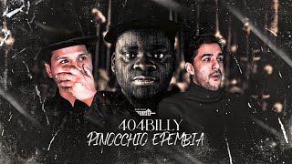 PREMIÈRE ÉCOUTE  404BILLY  PINOCCHIO EPEMBIA [upl. by Nosreffej]