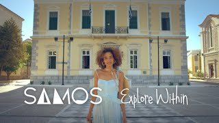 Samos Explore Within  30 [upl. by Peony]