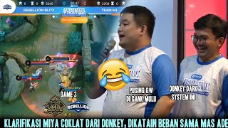 KLARIFIKASI DONKEY PAKE MIYA DAPAT KAYU 😂 GAME 3 TIM M1 VS REBELLION BLITZ  DANA MABAR [upl. by Ahsatam]