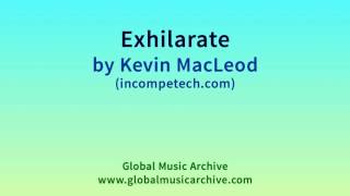 Exhilarate by Kevin MacLeod 1 HOUR [upl. by Budding284]