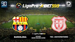 BARCELONA VS TÉCNICO UNIVERSITARIO PRO 2023 FECHA 8 FASE 2 Narración En Vivo 90Minutos Radio TV [upl. by Primrosa78]