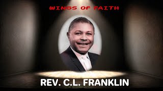 Wings of Faith 1950 Rev C L Franklin [upl. by Sitnalta]