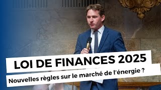 Loi de finances 2025 et énergie [upl. by Naziaf]