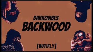 DarkoVibes  Backwood [upl. by Babbie]