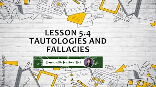 Lesson 54 Tautologies and Fallacies Part 2 [upl. by Ragen]