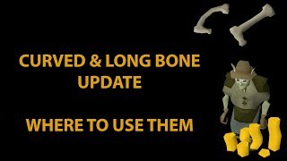 OSRS Update to Long Bones amp Curved Bones Where to Use Them [upl. by Suiluj]