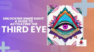 Awakening Your Inner Vision StepbyStep Guide to Activating the Third Eye [upl. by Hattie561]