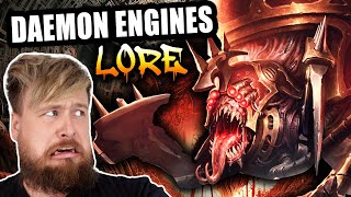 Daemon Engines Are HORRIFYING  Warhammer 40K Chaos Space Marines Lore [upl. by Ainet273]