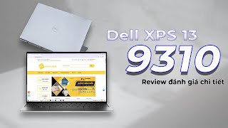 REVIEW ĐÁNH GIÁ DELL XPS 9310 HỒI SINH LẠI SIÊU PHẨM CỦA NĂM 2021 [upl. by Nilkoorb395]