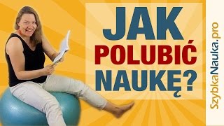 Jak polubić uczenie się [upl. by Karyl]