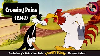 Crowing Pains 1947  Deep Dive into a Looney Tunes Classic featuring Sylvester and Foghorn [upl. by Bjorn691]