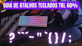 APRENDA A USAR OS TECLADOS MECÂNICOS TKL 60 DO ALIEXPRESS ACENTOS E CEDILHA [upl. by Atiuqam]