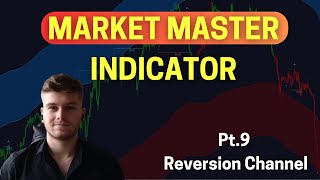 MQL5 Reversion Channel  Market Master Indicator PT9 [upl. by Burra]