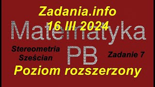 Matura z matematyki Zadania info zadanie 7 poziom rozszerzony 16 marca 2024 Stereometria Sześcian [upl. by Leasia]