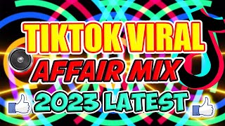 NONSTOP TIKTOK VIRAL  NONSTOP AFFAIR MIX 2023  Elevate x Family affair [upl. by Chouest]