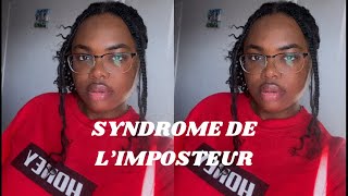 Le syndrome de l’imposteur  Réfléxion [upl. by Aelanna]