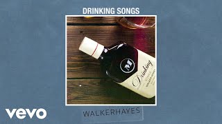 Walker Hayes  Drinking Songs Lyric Video [upl. by Pucida]