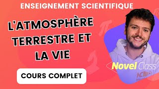 L’ATMOSPHÈRE TERRESTRE ET LA VIE  Enseignement Scientifique Terminale [upl. by Uos]