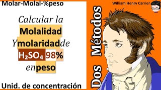 𝐩𝐞𝐬𝐨 𝐦𝐨𝐥𝐚𝐥 𝐦𝐨𝐥𝐚𝐫 Como calcular molalidad y molaridad de H₂SO₄ al 98  en pesos densidad 183 gmL [upl. by Ahsienom]