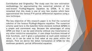 Numerical Computation of Fitzhugh Nagumo Equation A Novel Galerkin Finite Element Approach IJMR 2020 [upl. by Ielak]