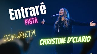 Entraré pista  Christine DClario [upl. by Ettenwad146]