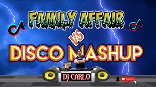 FAMILY AFFAIR MASHUP DANCE REMIX DjCarlo Live On The Mix [upl. by Matty146]