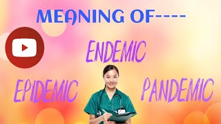 ENDEMIC  EPIDEMIC  PANDEMIC easy and short explanation [upl. by Aday]