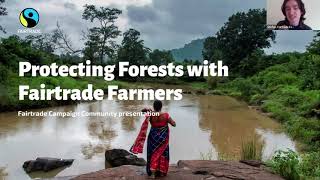 Protecting Forests with Farmers – Fairtrade Campaign Catch Up [upl. by Breed668]