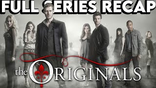 THE ORIGINALS Full Series Recap  Season 15 Ending Explained [upl. by Garvey]