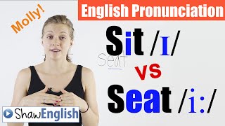 English Pronunciation Sit ɪ vs Seat i [upl. by Nonarb852]