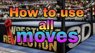 wrestling revolution 3d  How to use all moves [upl. by Llenrrad720]