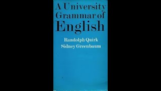 A University Grammar of English  Ch 3  Verbs and the Verb Phrase [upl. by Arotak]