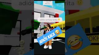 Adiós kaca 😂 😢 suscribanse plis 🙏 😭 robloxvideoviral fypシ゚viral shrts risa fpy roblox [upl. by Webber935]