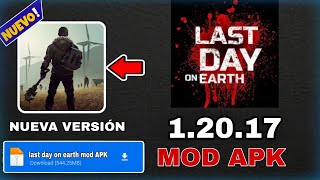 Last Day on Earth Survival Mod Apk 12017 Dinero infinito con Todo desbloqueado 🔥 [upl. by Shirlee]