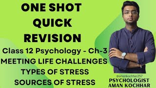 ONE SHOT class 12th psychology chapter 3  types of stress  sources of stress [upl. by Mikol276]