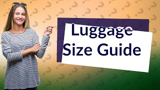 What is the size of a 7 kg luggage bag [upl. by Selia209]