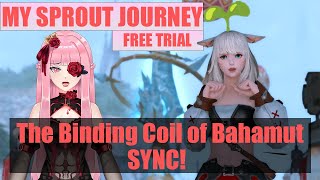 FFXIV Free Trial   🌱The Binding Coil of Bahamut Story OFC WE WILL GOING SYNC [upl. by Daigle]