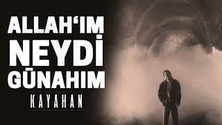 Kayahan  Allahım Neydi Günahım Video Klip [upl. by Nairrod]