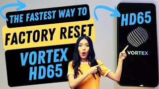 Vortex HD65 Factory Reset Hard Reset  This is the Fastest Way [upl. by Nanice680]