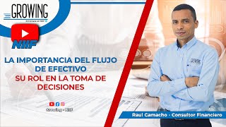 📙 LA IMPORTANCIA DEL FLUJO DE EFECTIVO  SU ROL EN LA TOMA DE DECISIONES 📘 [upl. by Cyrilla792]