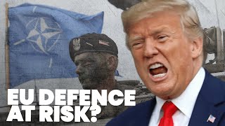 Trump’s isolationism would leave European defence on its knees [upl. by Boutis]