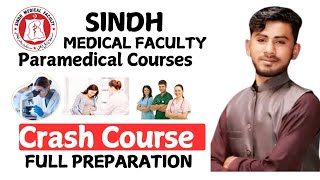 Sindh Medical Faculty Admissions 202425  Paramedical Courses Preparation  Crash Course [upl. by Vogel140]