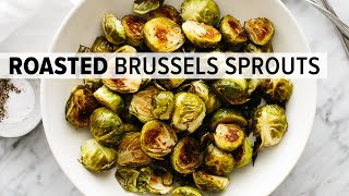 ROASTED BRUSSELS SPROUTS  with 6 flavor variations [upl. by Porche]