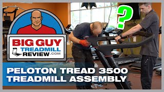 Peloton Tread 3500 Treadmill Assembly  BigGuyTreadmillReviewcom [upl. by Filia535]